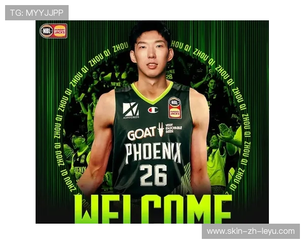 周琦的澳洲回归：NBL镀金后的成熟，周琦加盟澳洲球队